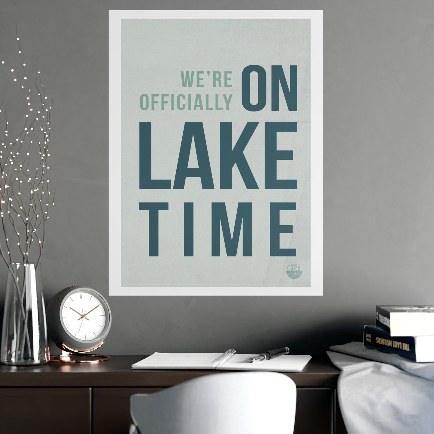 We're Officially On Lake Time Matte Poster — Coastal Cabin Wall Art