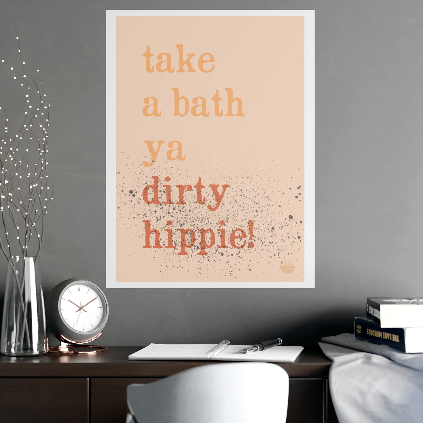 "Take a Bath Ya Dirty Hippie!" Vintage Boho Bathroom Wall Art
