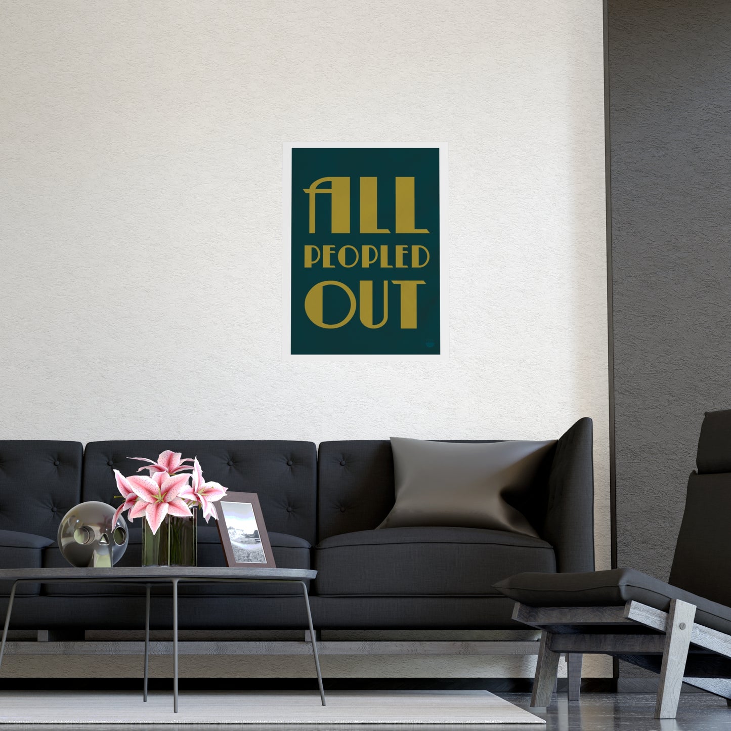 "All Peopled Out" Matte Poster - Vintage Art Deco Typography Wall Print