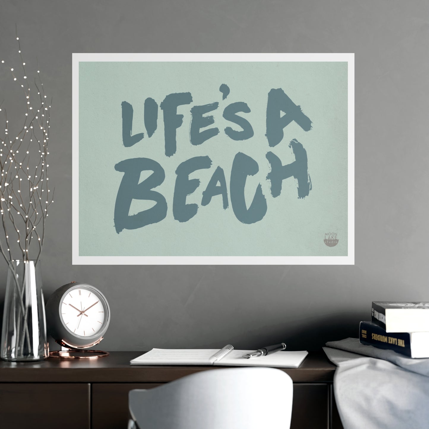 Life's a Beach Matte Poster — Coastal Wall Art (Vertical & Horizontal)
